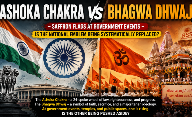 ASHOKA CHAKRA vs BHAGWA DHWAJ